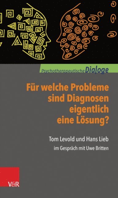 Hans Lieb, Tom Levold, Uwe Britten - Für welche Probleme sind Diagnosen eigentlich eine Lösung?, E-bok