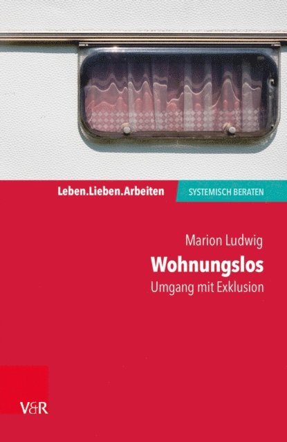 Marion Ludwig - Wohnungslos – Umgang mit Exklusion, E-bok