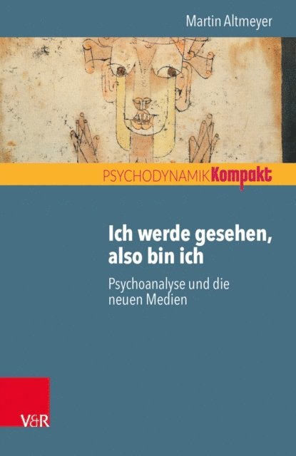 Martin Altmeyer - Ich werde gesehen, also bin ich, E-bok