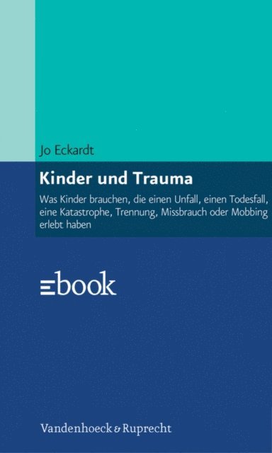 Jo Eckardt - Kinder und Trauma, E-bok