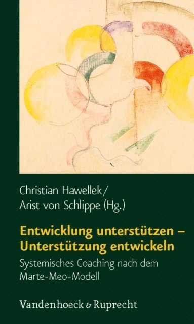 Arist von Schlippe, Christian Hawellek - Entwicklung unterstützen – Unterstützung entwickeln, E-bok