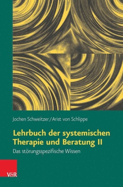 Arist von Schlippe, Jochen Schweitzer - Lehrbuch der systemischen Therapie und Beratung II, E-bok