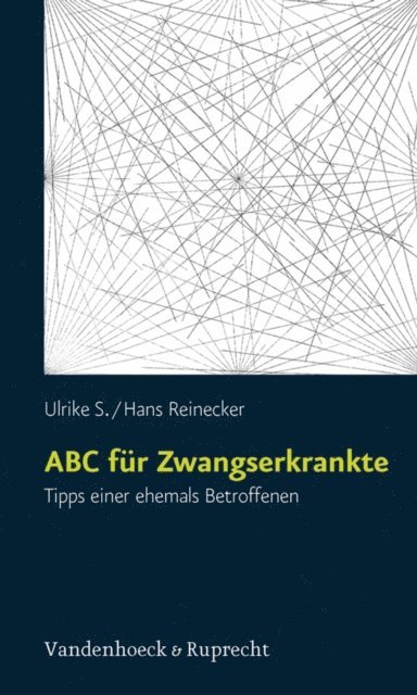 Hans Reinecker, Ulrike S. - ABC für Zwangserkrankte, E-bok