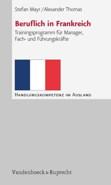 Alexander Thomas, Stefan Mayr - Beruflich in Frankreich, E-bok
