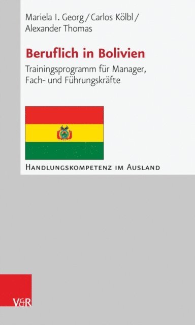 Alexander Thomas, Carlos Kolbl, Mariela I. Georg - Beruflich in Bolivien, E-bok