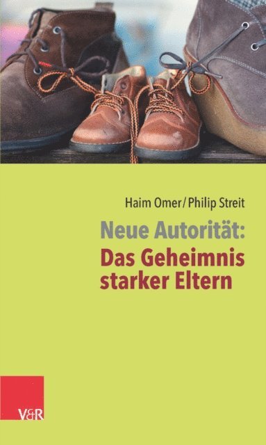 Philip Streit, Haim Omer - Neue Autorität: Das Geheimnis starker Eltern, E-bok
