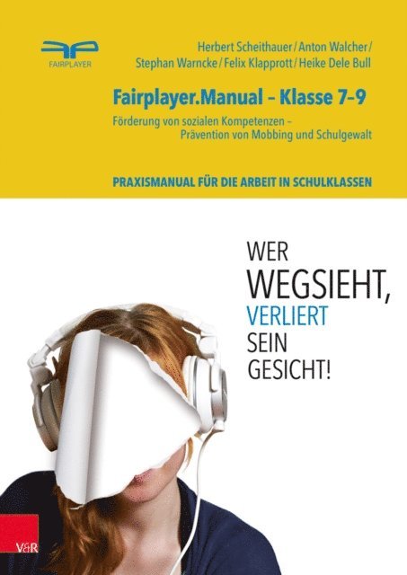 Heike Dele Bull, Felix Klapprott, Stephan Warncke, Anton Walcher, Herbert Scheithauer - Fairplayer.Manual – Klasse 7–9, E-bok