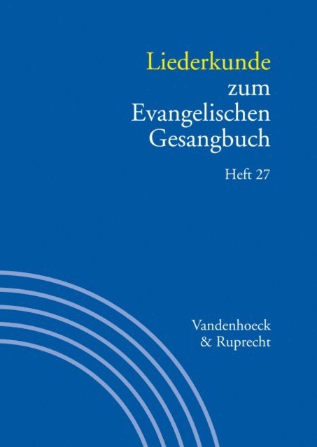 Ilsabe Alpermann, Martin Evang - Liederkunde zum Evangelischen Gesangbuch. Heft 27, E-bok