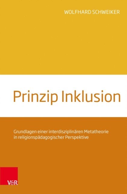 Wolfhard Schweiker - Prinzip Inklusion, E-bok