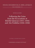 Following the Coins from the Excavations at Khirbet Qumran (1951-1956) and Ain Feshkha (1956-1958)