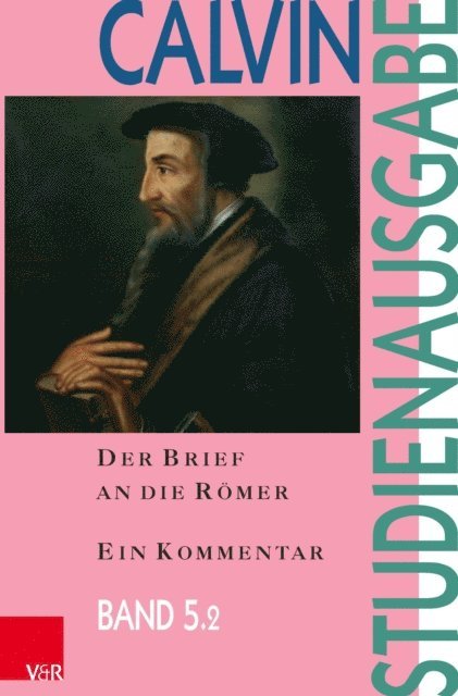 Johannes Calvin - Der Brief an die Römer, E-bok