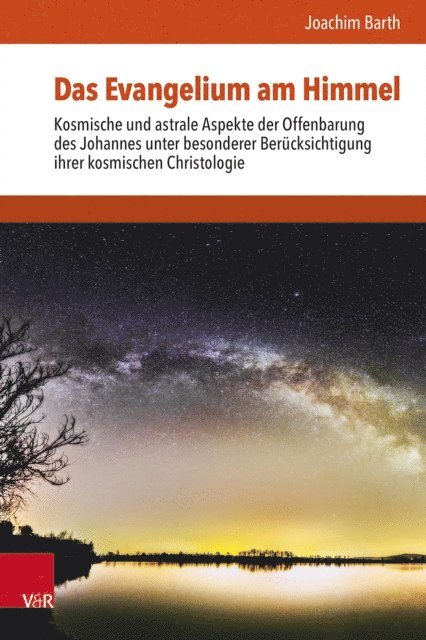 Joachim Barth - Das Evangelium am Himmel, E-bok