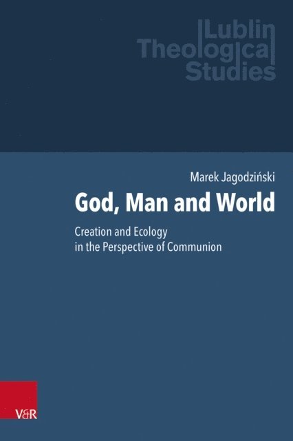 Marek Jagodzinski - God, Man and World, E-bok