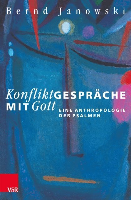 Bernd Janowski - Konfliktgespräche mit Gott, E-bok