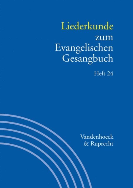 Ilsabe Alpermann, Martin Evang - Liederkunde zum Evangelischen Gesangbuch. Heft 24, E-bok
