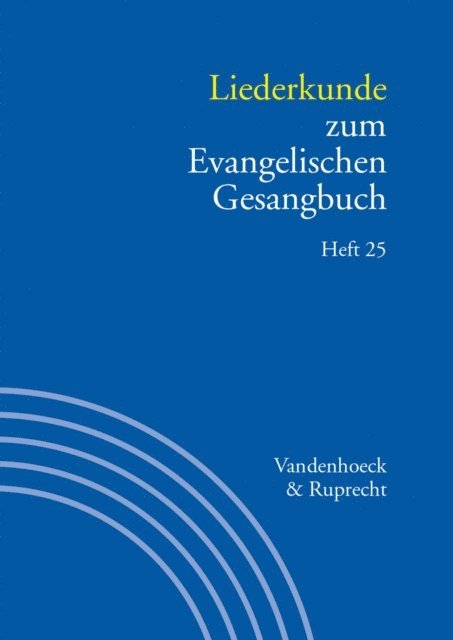 Ilsabe Alpermann, Martin Evang - Liederkunde zum Evangelischen Gesangbuch. Heft 25, E-bok