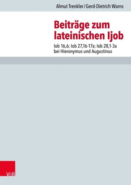 Gerd-Dietrich Warns, Almut Trenkler - Beiträge zum lateinischen Ijob, E-bok