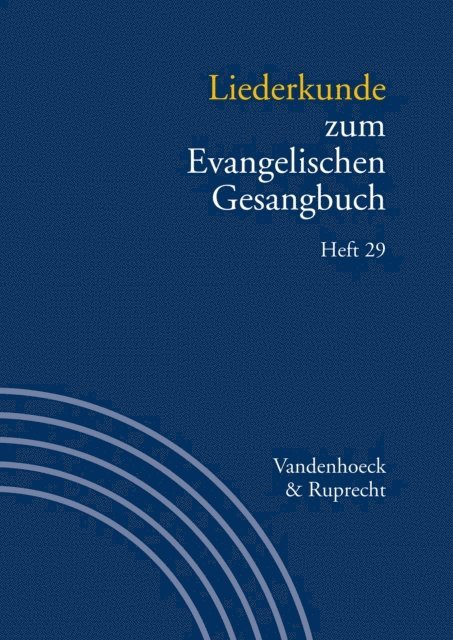 Ilsabe Alpermann, Martin Evang - Liederkunde zum Evangelischen Gesangbuch. Heft 29, E-bok