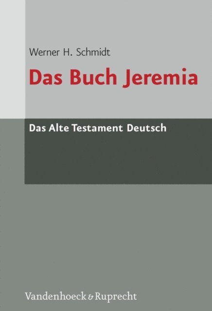 Werner H. Schmidt - Das Buch Jeremia, E-bok