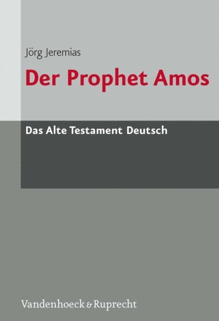 Jorg Jeremias - Der Prophet Amos, E-bok