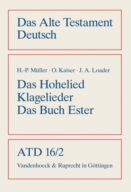 James Alfred Loader, Peter R. Muller, Otto Kaiser - Das Hohe Lied, Klagelieder, Das Buch Ester, E-bok