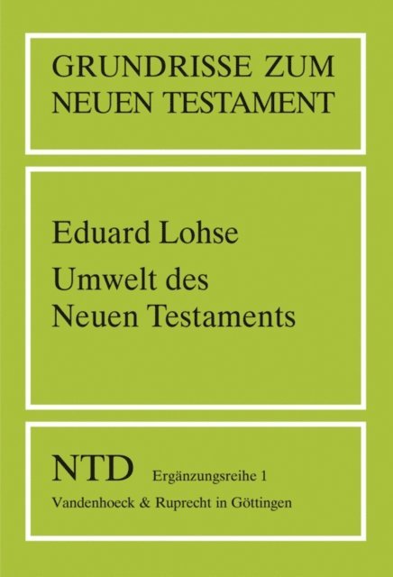 Eduard Lohse - Umwelt des Neuen Testaments, E-bok
