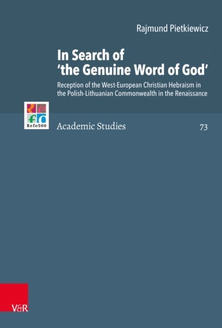 Rajmund Pietkiewicz - In Search of 'the Genuine Word of God', E-bok