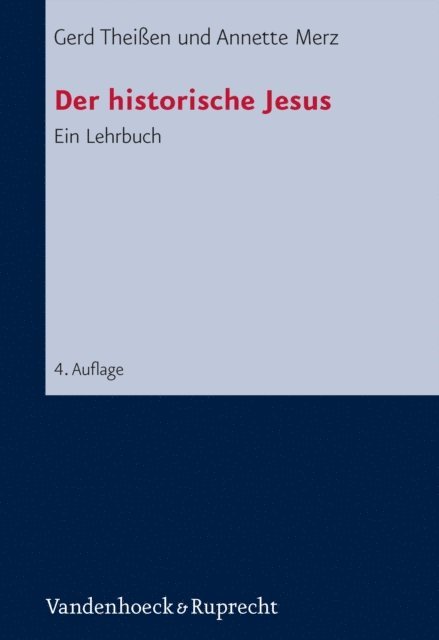 Annette Merz, Gerd Theien - Der historische Jesus, E-bok
