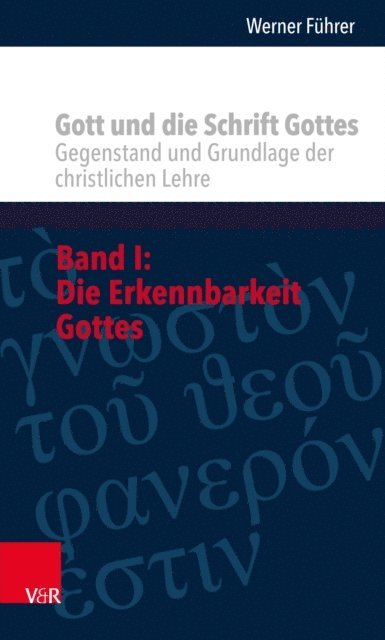 Werner Fuhrer - Gott und die Schrift Gottes, E-bok