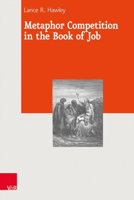 Lance R. Hawley - Metaphor Competition in the Book of Job, E-bok
