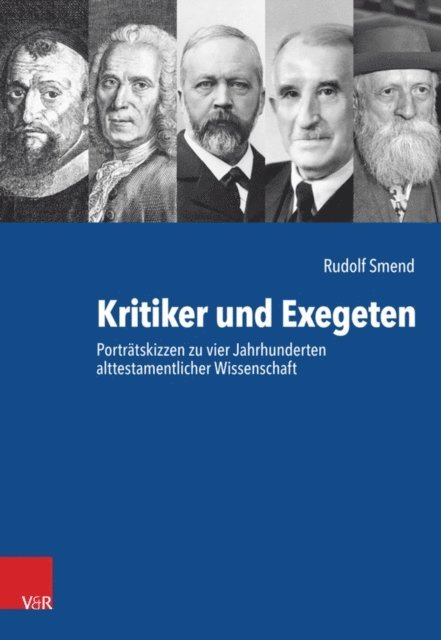 Rudolf Smend - Kritiker und Exegeten, E-bok