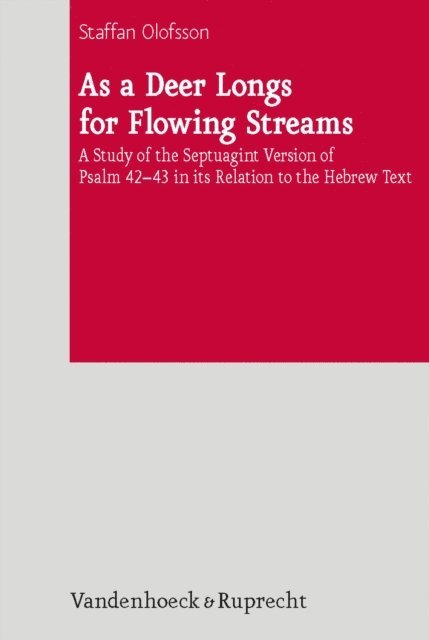 Staffan Olofsson - As a Deer Longs for Flowing Streams, E-bok. Tillgänglighet: Lägg i varukorg