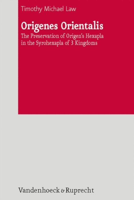 Timothy Michael Law - Origenes Orientalis, E-bok
