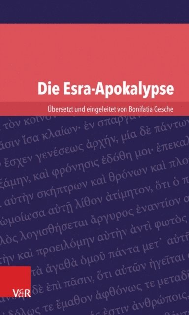 Bonifatia Gesche - Die Esra-Apokalypse, E-bok