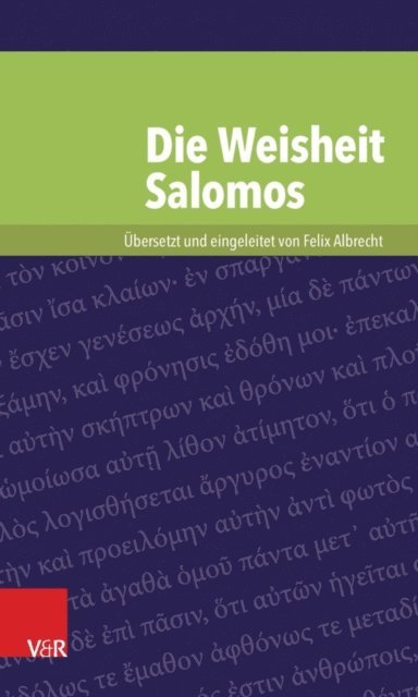Felix Albrecht - Die Weisheit Salomos, E-bok
