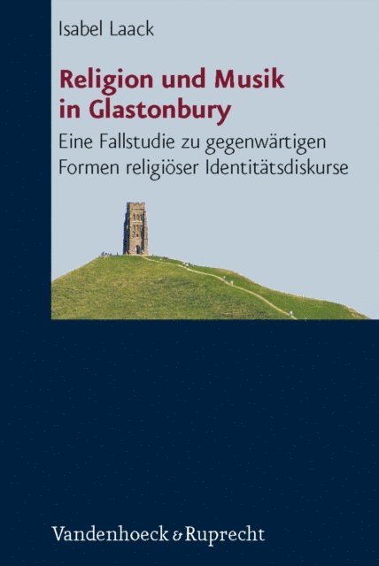 Isabel Laack - Religion und Musik in Glastonbury, E-bok