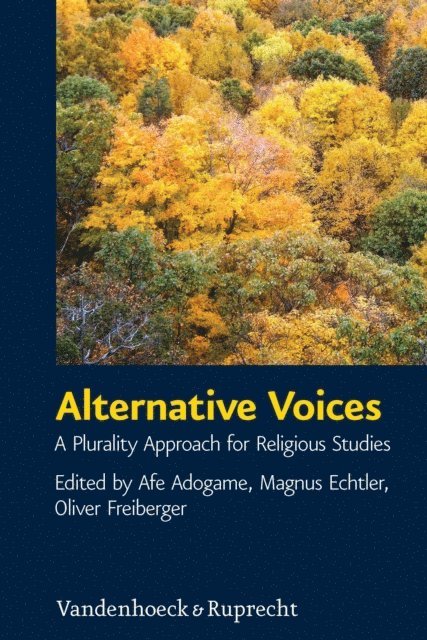 Afe Adogame, Magnus Echtler, Oliver Freiberger - Alternative Voices, E-bok