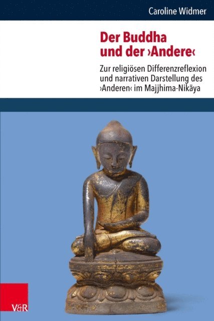 Caroline Widmer - Der Buddha und der ›Andere‹, E-bok