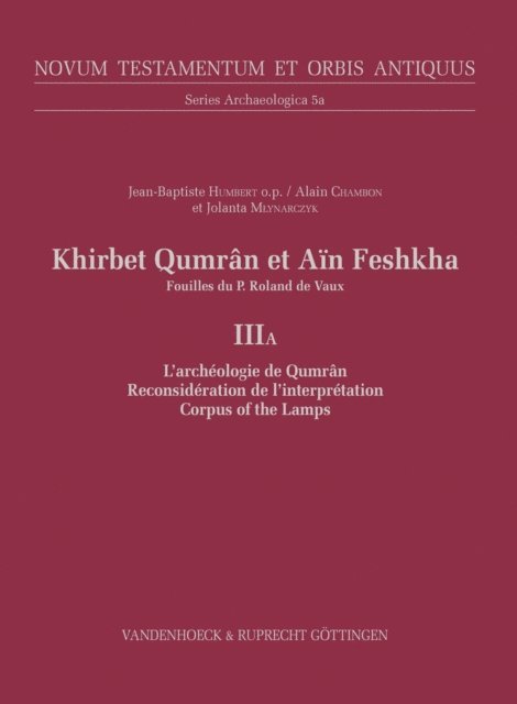 Jean-Baptiste Humbert OP - Khirbet Qumrân et Aïn Feshkha III A, E-bok