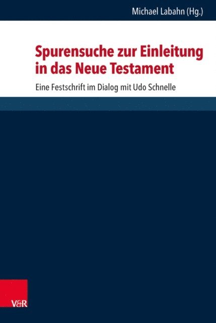 Michael Labahn - Spurensuche zur Einleitung in das Neue Testament, E-bok
