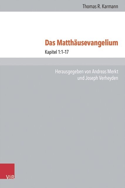 Thomas R. Karmann [], Joseph Verheyden, Andreas Merkt - Das Matthausevangelium, E-bok