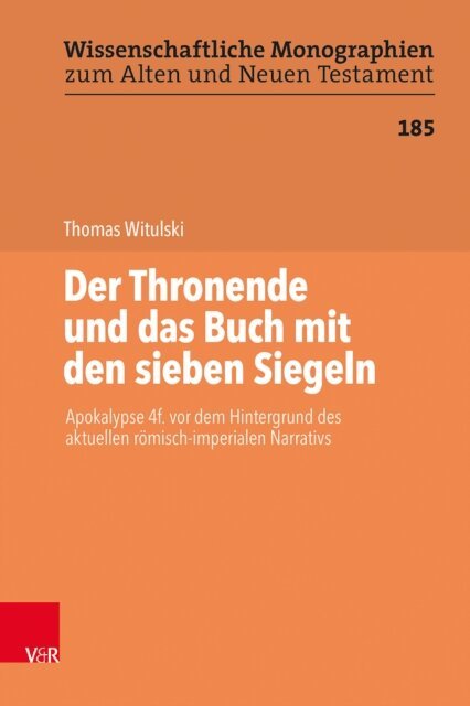 Thomas Witulski - Der Thronende und das Buch mit den sieben Siegeln, E-bok