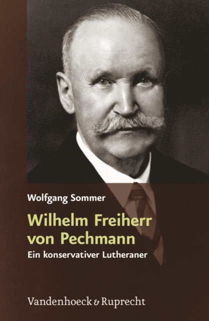 Wolfgang Sommer - Wilhelm Freiherr von Pechmann, E-bok