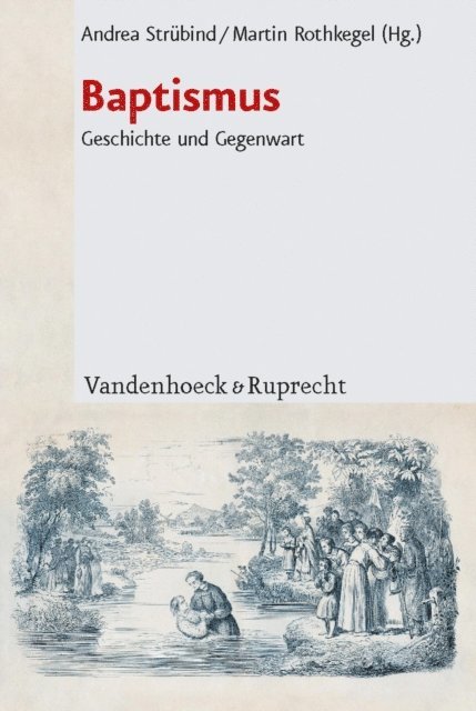 Martin Rothkegel, Andrea Strubind - Baptismus, E-bok