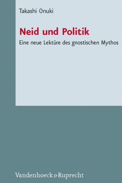 Takashi Onuki - Neid und Politik, E-bok