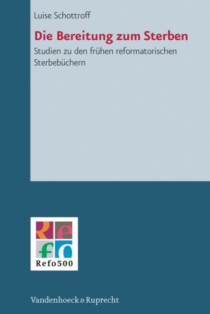 Luise Schottroff - Die Bereitung zum Sterben, E-bok