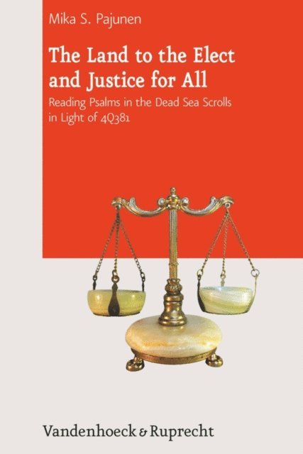 Mika S. Pajunen - Land to the Elect and Justice for All, E-bok