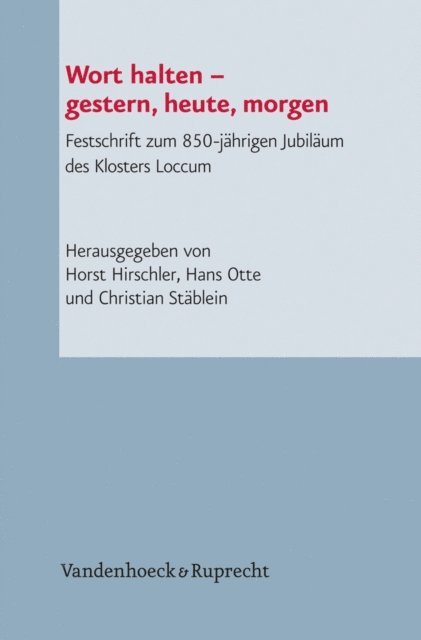 Horst Hirschler, Christian Stablein, Hans Otte - Wort halten – gestern, heute, morgen, E-bok
