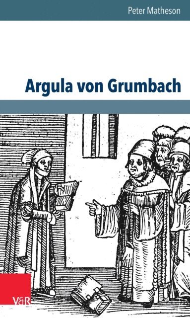 Peter Matheson - Argula von Grumbach, E-bok