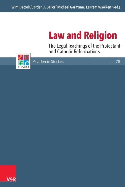 Laurent Waelkens, Michael Germann, Jordan J. Ballor, Wim Decock - Law and Religion, E-bok